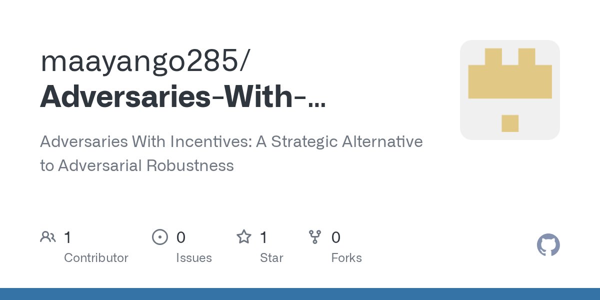 roy_ganz's tweet card. Adversaries With Incentives: A Strategic Alternative to Adversarial Robustness - maayango285/Adversaries-With-Incentives