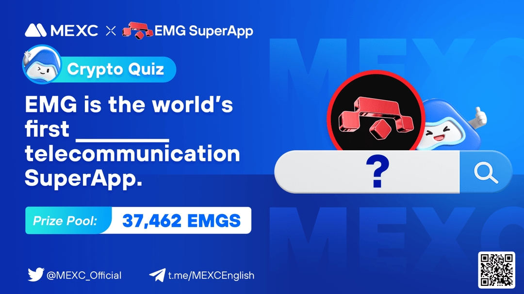 MEXC_Official's tweet card. ⭐️MEXC x EMG SuperApp (EMGS) Quiz ⭐️ Complete the gleam tasks to participate in the lucky draw! 1. Follow Official Twitter 2. Join Official Telegram Groups 3. Like and Retweet 4. Tell us your Twitter...