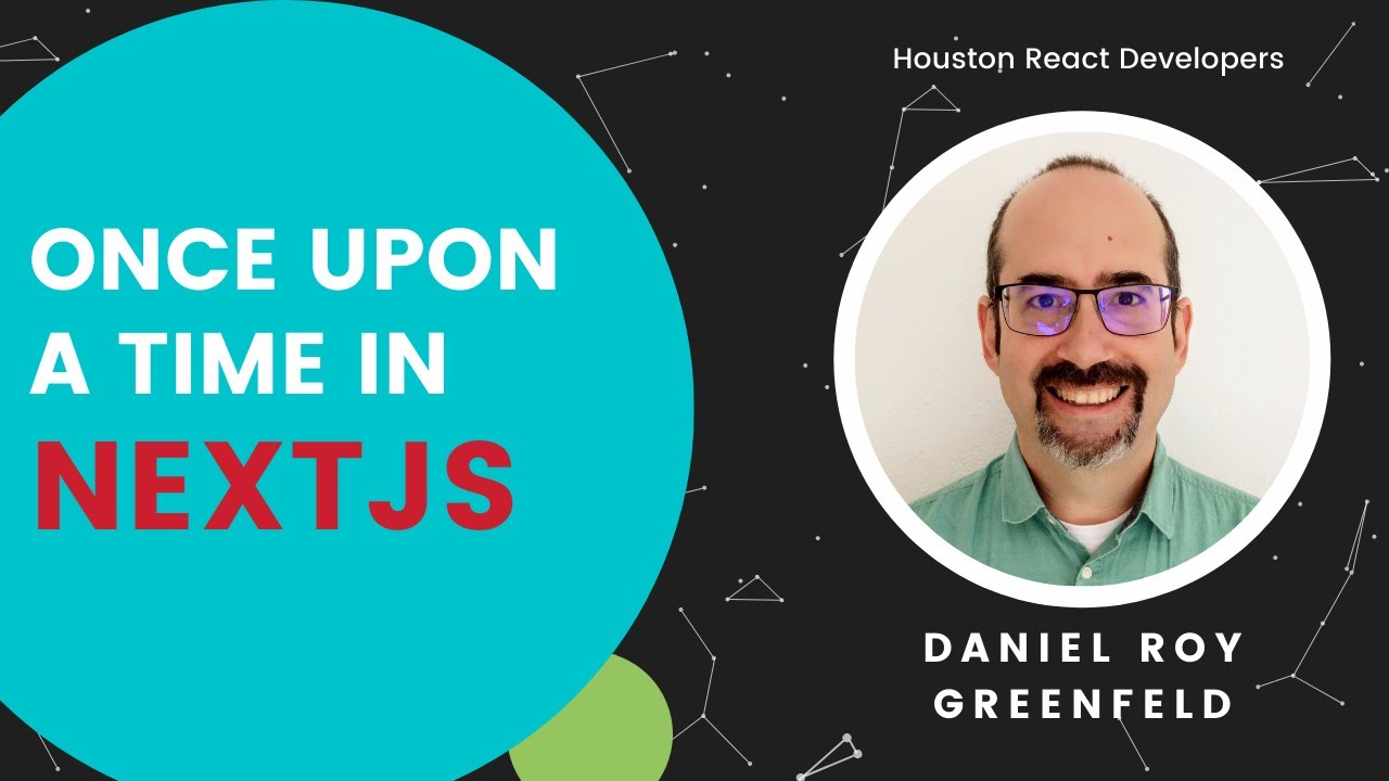 reacthtx's tweet card. Once Upon a Time in NextJS • Daniel Roy Greenfeld