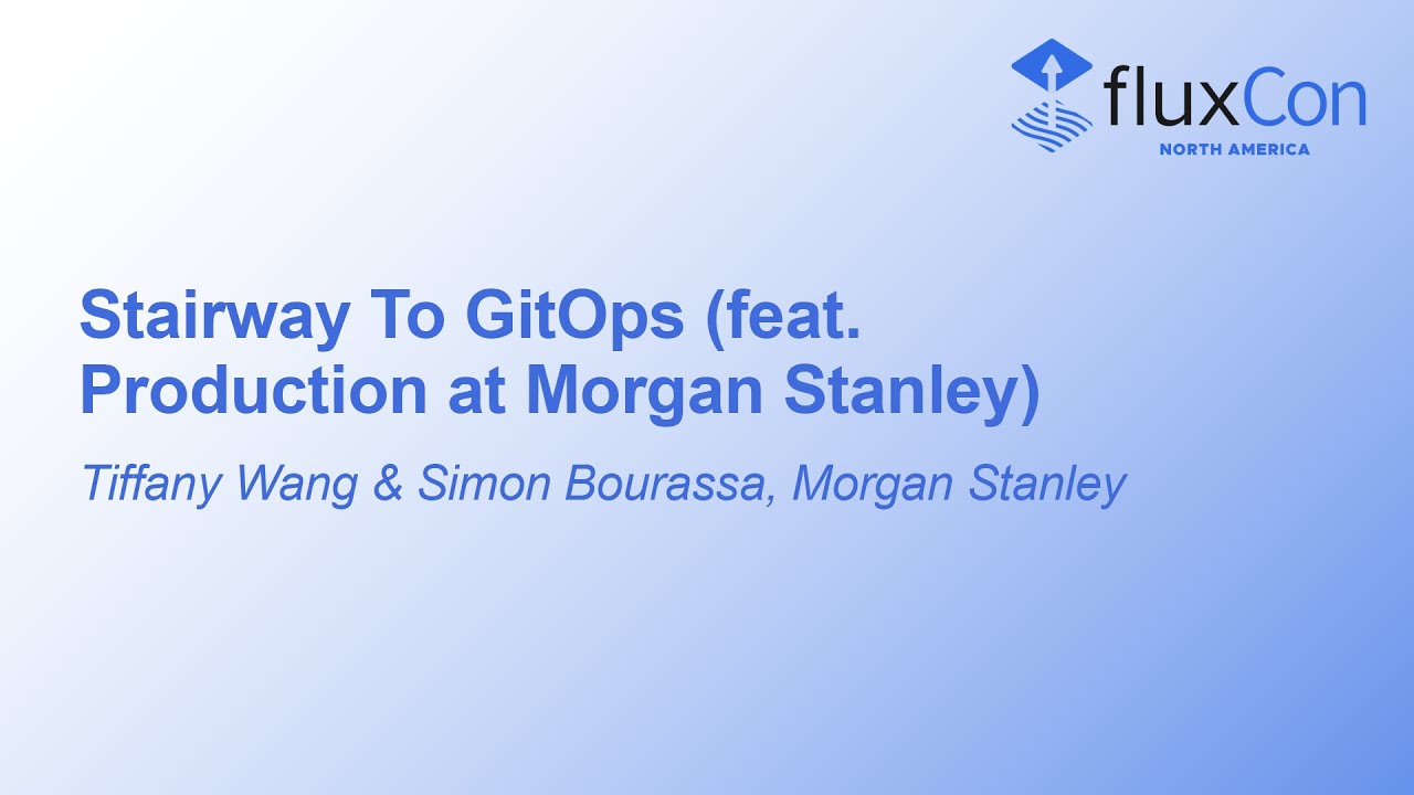NaveenS16's tweet card. Stairway To GitOps (feat. Production at Morgan Stanley) - Tiffany...