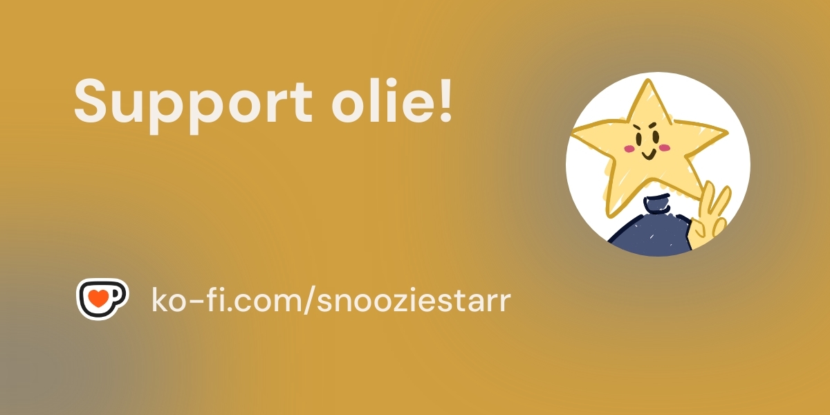 snooziestarr's tweet card. Become a supporter of olie! today!