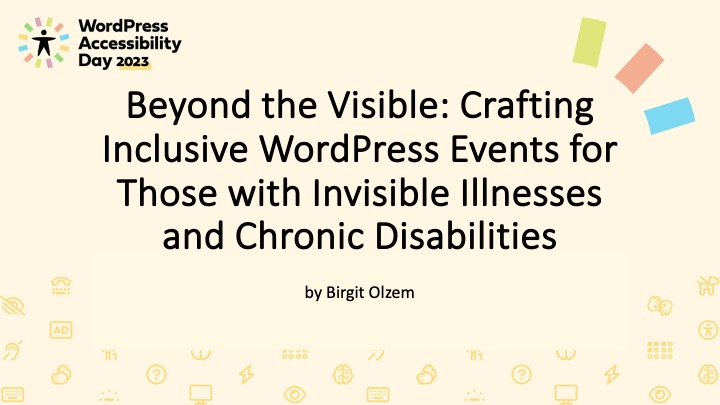 CoachBirgit's tweet card. In my presentation, titled "Beyond the Visible: Crafting Inclusive WordPress Events for Those with Invisible Illnesses and Chronic Disabilities," I delved into the often overlooked aspect of access...