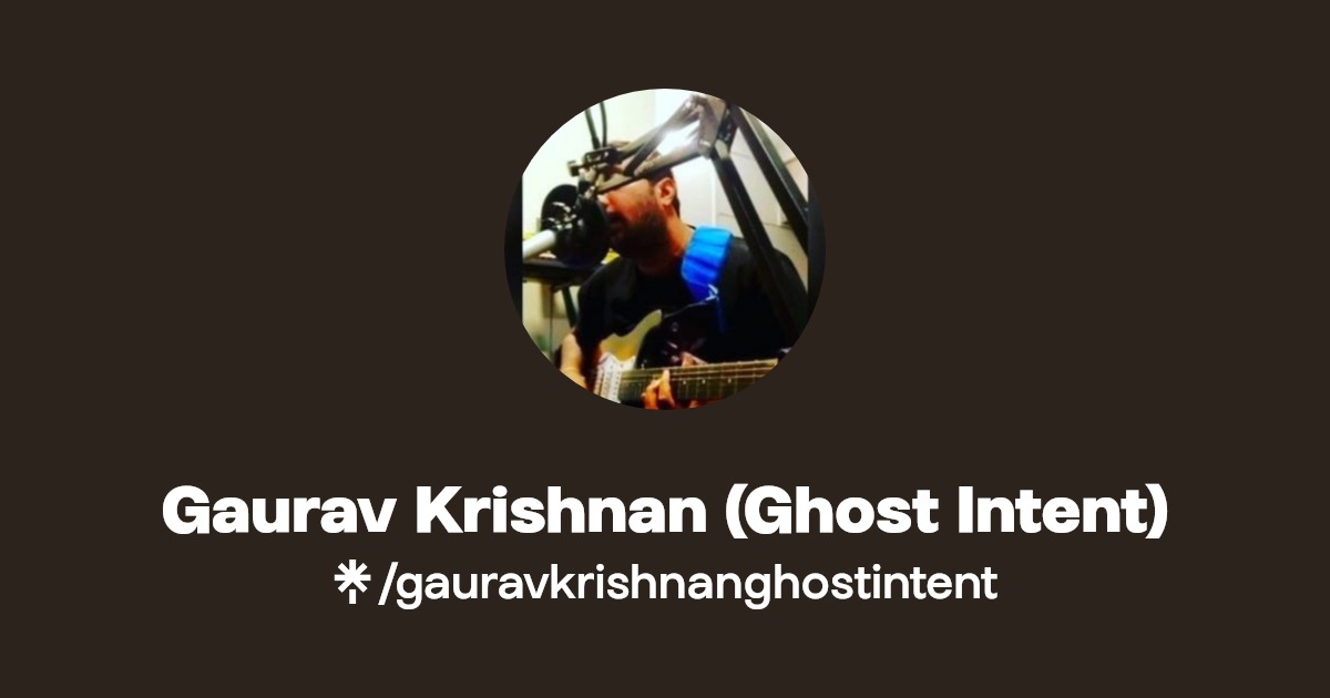 gaurav_krishnan's tweet card. View gauravkrishnanghostintent’s Linktree to discover and stream music from top platforms like Spotify here. Your next favorite track is just a click away!