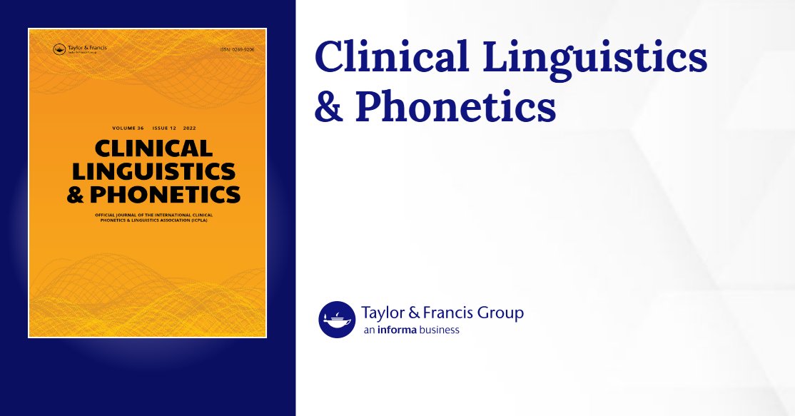 steven_bloch's tweet card. Communication disorders, enchrony, and other-participation in repair; Guest Editors: Steven Bloch & Scott Barnes. Volume 34, Issue 10-11 of Clinical Linguistics & Phonetics