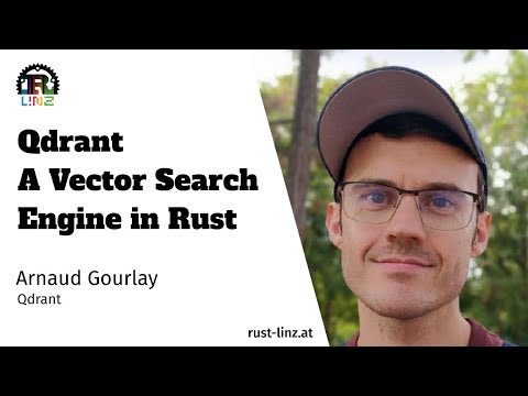 rustlinz's tweet card. Qdrant - A Search Engine in Rust - Arnaud Gourlay - Rust Linz March...