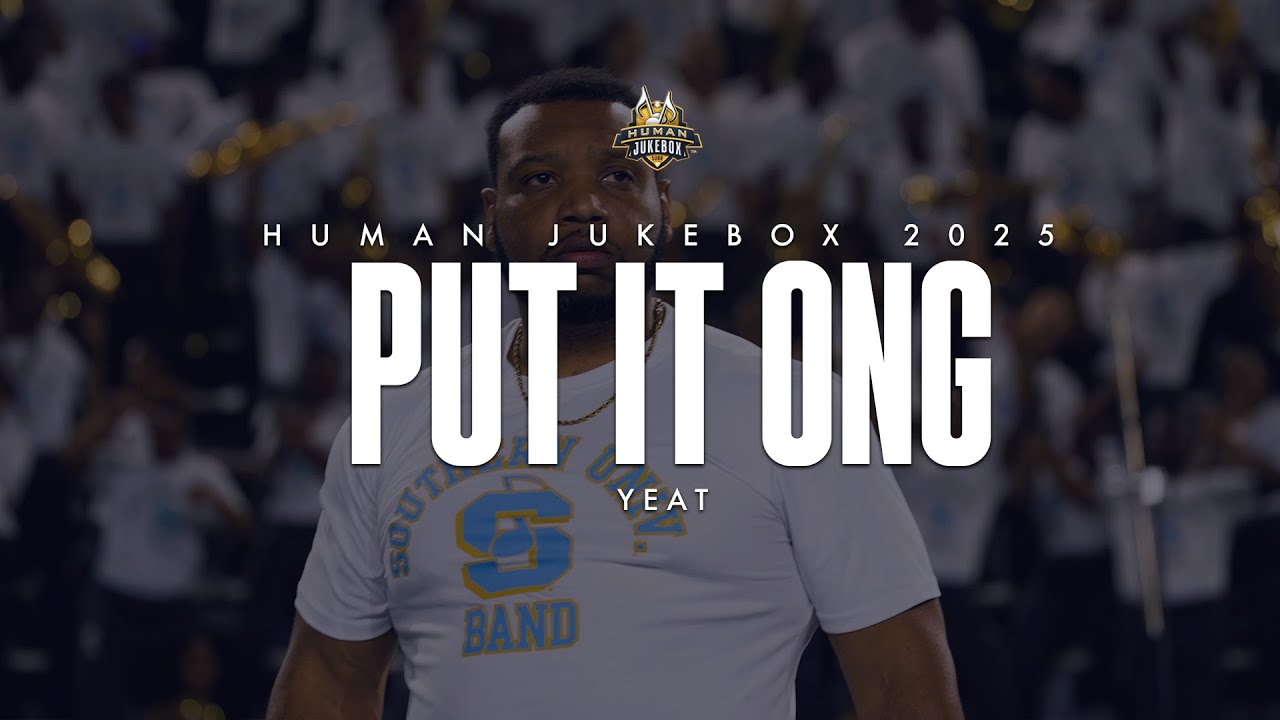 SU_HumanJukebox's tweet card. Southern University Human Jukebox 2025 "PUT IT ONG" by Yeat #HumanJ...