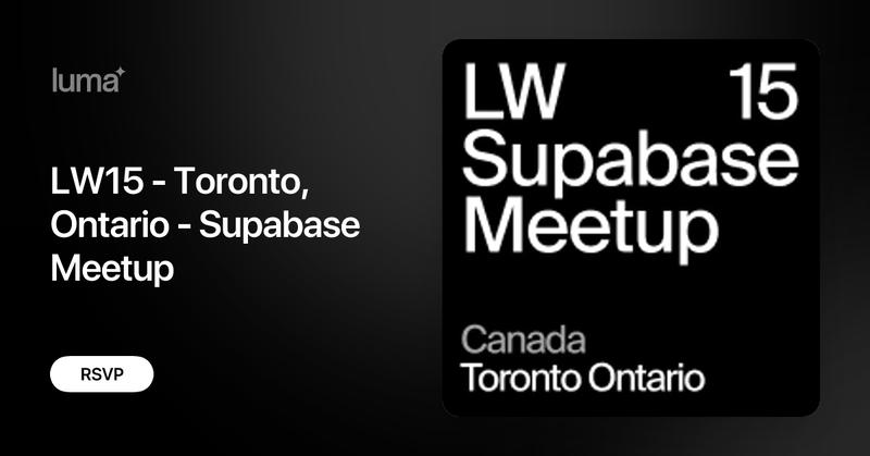 TorontoStarts's tweet card. Supabase LW15 Toronto – Tech, Automation & Good Vibes Join us for LW15 in Toronto, hosted by Supabase! Come hang out, meet some awesome people, and chat about…