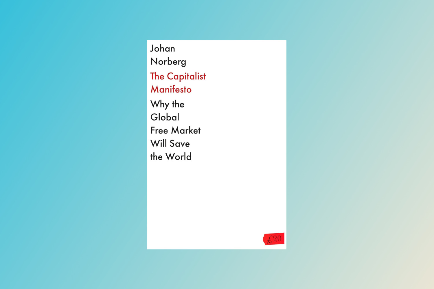 HumanProgress's tweet card. Capitalism, the Keystone of Modern Prosperity