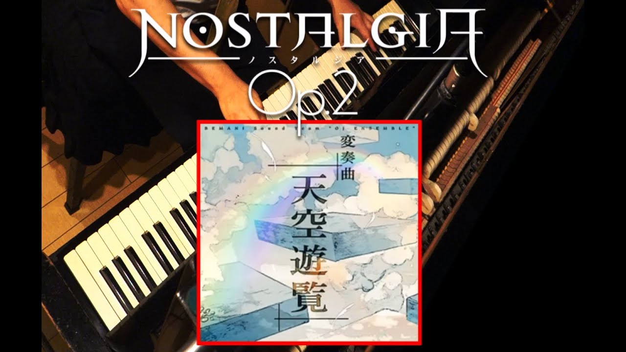 TOBI_KMlover's tweet card. 変奏曲「天空遊覧」/ OJ ENSEMBLE fromノスタルジアOp.2をピアノ演奏してみた