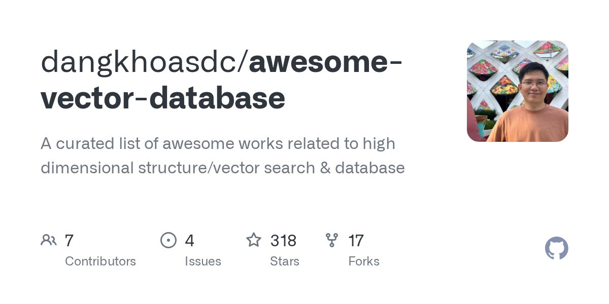 denizensolution's tweet card. A curated list of awesome works related to high dimensional structure/vector search & database - dangkhoasdc/awesome-vector-database