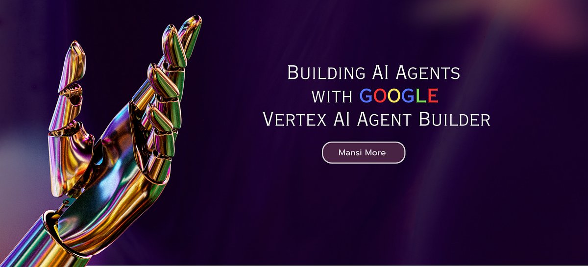 MansiMore99's tweet card. This self‑paced codelab walks you through building AI Agents with Google Cloud’s Vertex AI Agent Builder. Each step shines a spotlight on a…