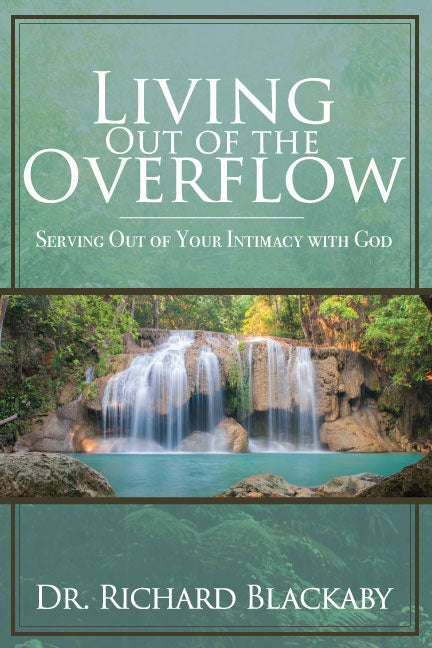 richardblackaby's tweet card. Living Out of the Overflow: Serving Out of Your Intimacy with God (Paperback) Authors: Richard BlackabyPublisher: BMIISBN (10): 0-692-84237-3 ISBN(13): 978-0-692-84237-9 BMI Stock Number: BMI0295...