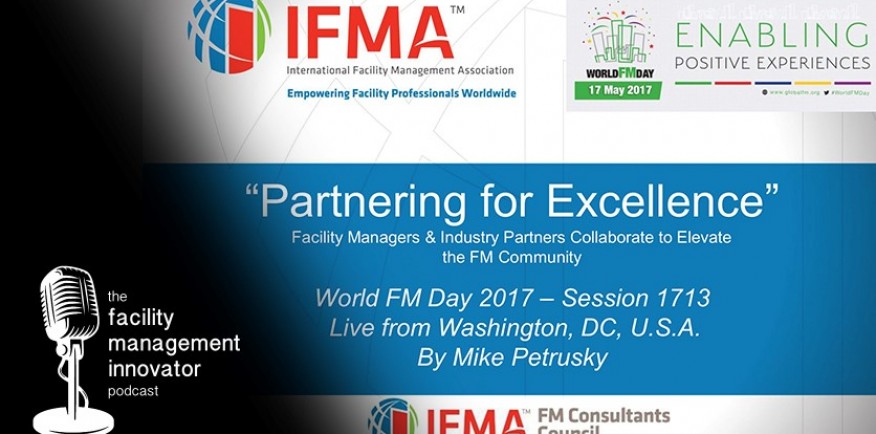 FMinnovator's tweet card. Mike Petrusky was honored to present a webinar for the IFMA FM Consultants Council's World FM Day 2017 virtual conference...