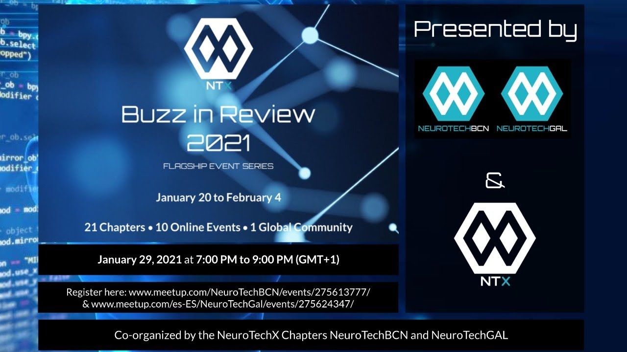 NeuroTechGAL's tweet card. NeuroTechX Barcelona & Galicia Buzz In Review 2021 (#NTXBIR2021​)
