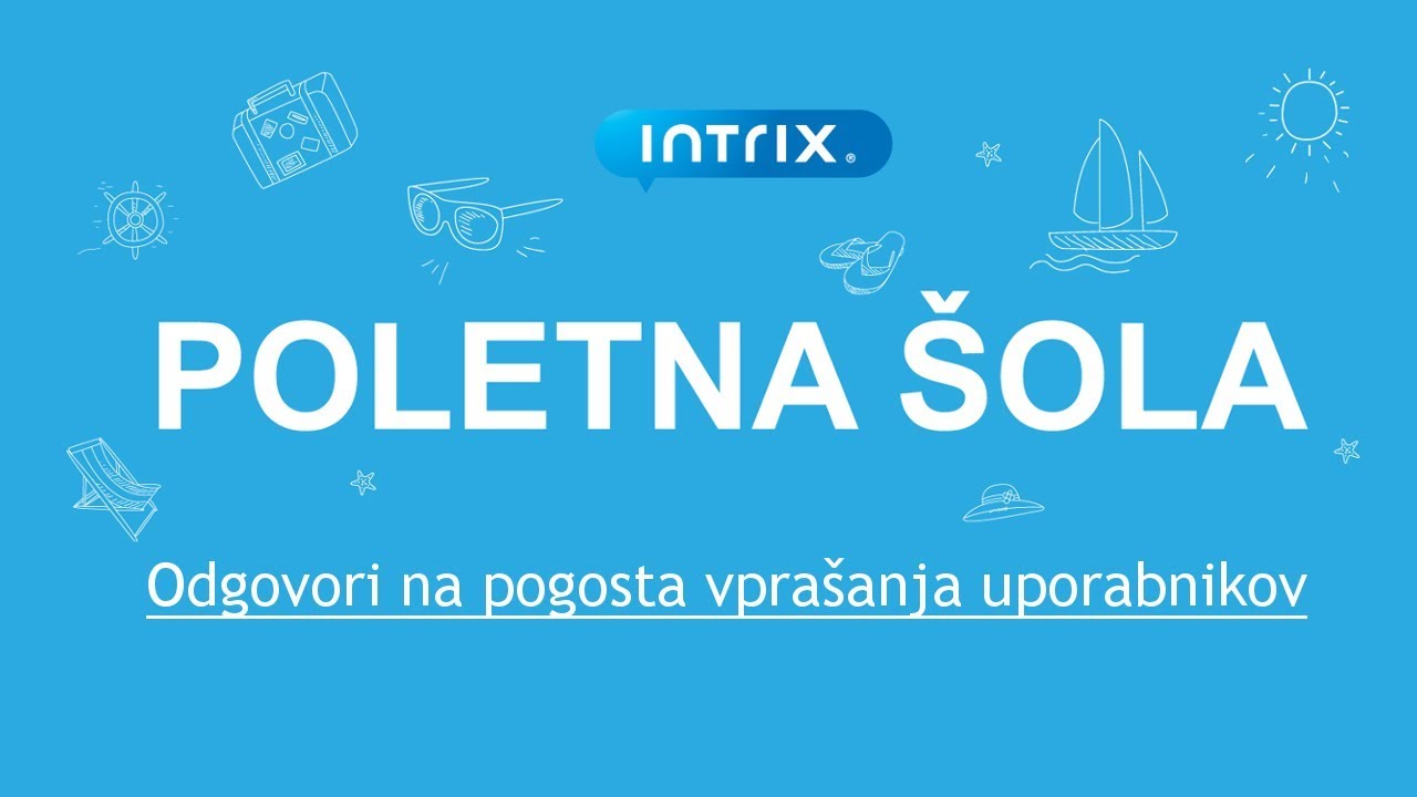 intrix's tweet card. Intrix poletna šola 2018 - Dan 4: Odgovori na pogosta vprašanja...