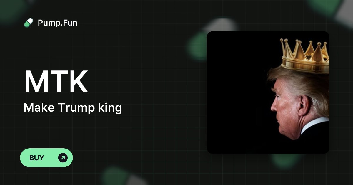 Zghire_'s tweet card. Make Trump king (MTK) - Pump