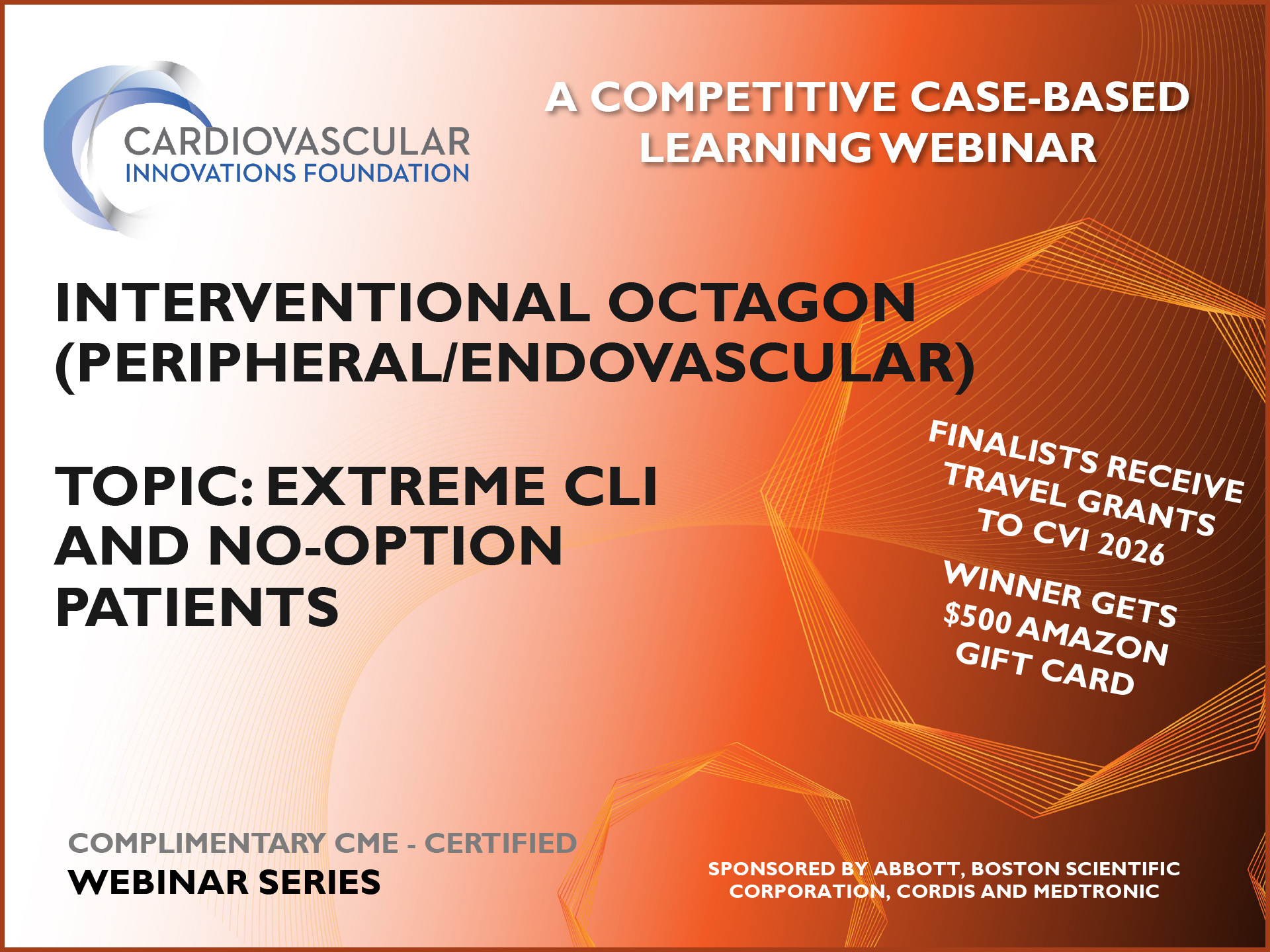 cvinnovations's tweet card. This session of CVI Interventional Octagon webinar series is a Peripheral/Endovascular session on the topic of Extreme CLI and No-option Patients. Fellows and early-career physicians present their...