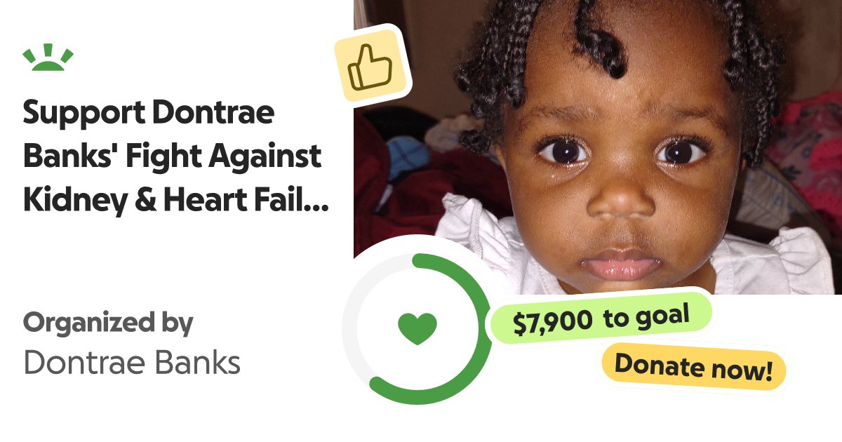 LittleOne975's tweet card. Hello everyone . My name is Dontrae Banks, and I am a 29-year… Dontrae Banks needs your support for Support Dontrae Banks' Fight Against Kidney & Heart Failure