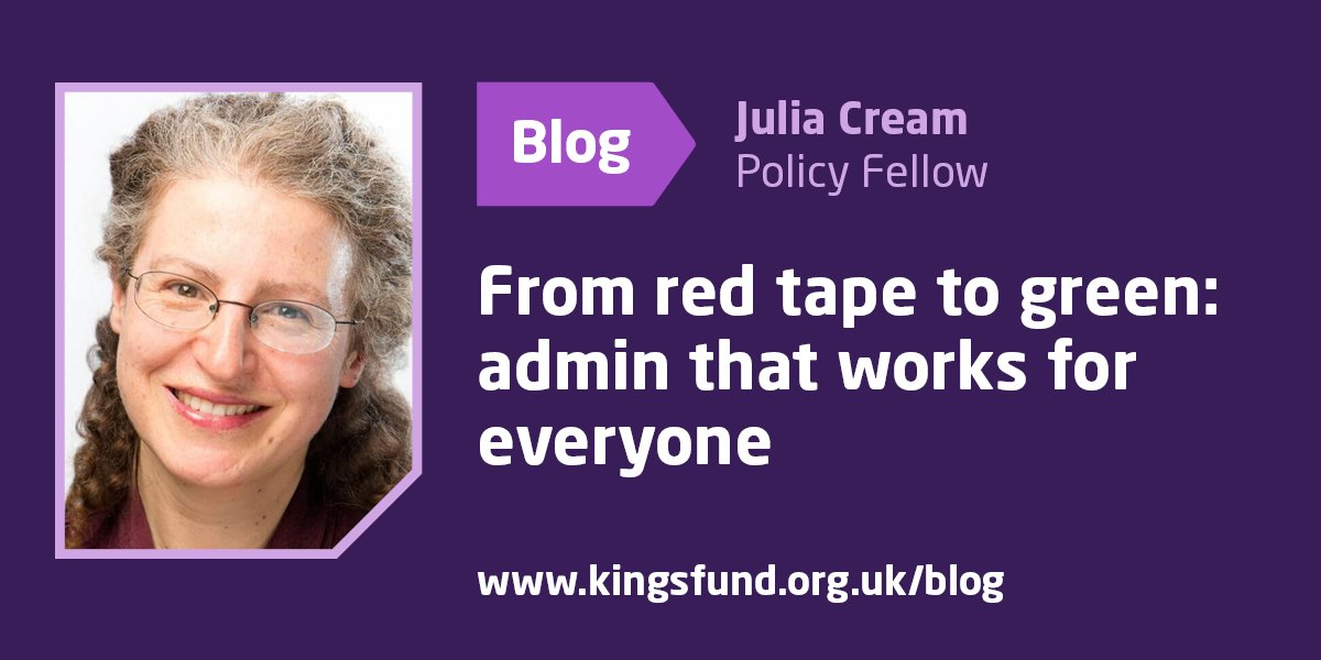 TheKingsFund's tweet card. Prioritising ‘patients over paperwork’ might sound sensible, but don’t ignore the potential of good admin to improve patient experience, writes Julia Cream.