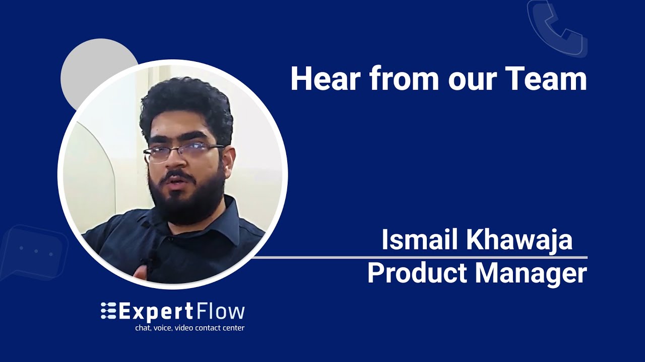Expertflow's tweet card. Hear from our team - Ismail Khawaja