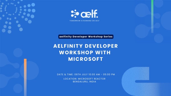 aelfblockchain's tweet card. **Date:** Saturday, July 06th, 2024 **Time:** 10:00 AM to 05:00 PM **Location:** Microsoft Reactor, Bengaluru, Karnataka - 560001 aelf blockchain, Singapore is partnering