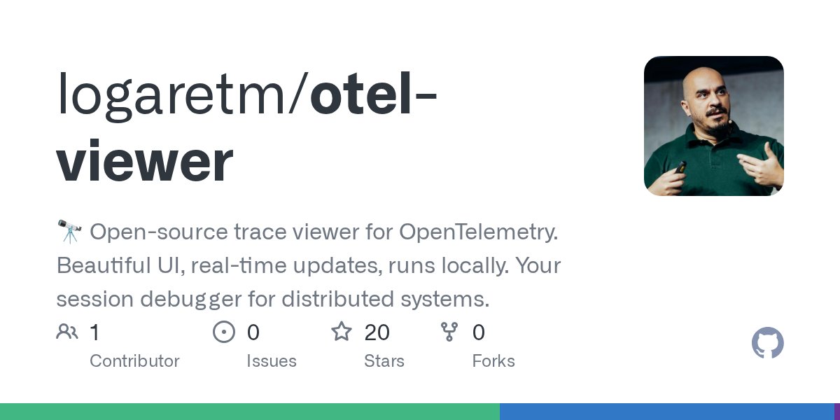 logaretm's tweet card. 🔭 Open-source trace viewer for OpenTelemetry. Beautiful UI, real-time updates, runs locally. Your session debugger for distributed systems. - logaretm/otel-viewer