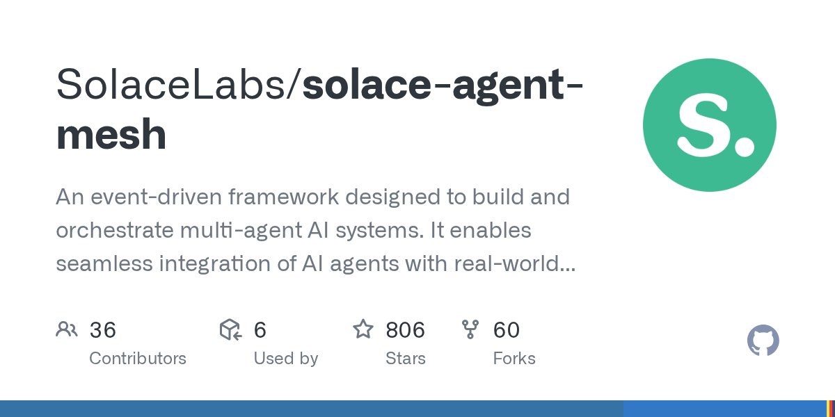 SolaceDevs's tweet card. An event-driven framework designed to build and orchestrate multi-agent AI systems. It enables seamless integration of AI agents with real-world data sources and systems, facilitating complex, mult...