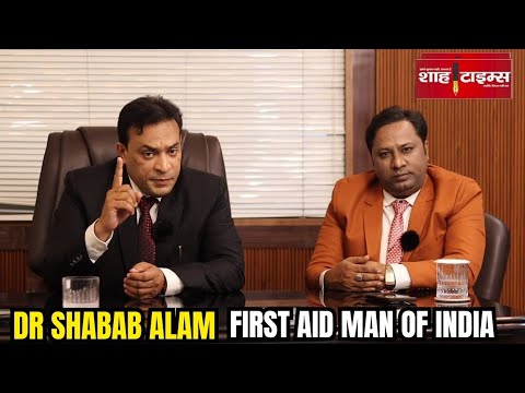 ShahTimes1's tweet card. First Aid Man of India speaks to Shah Times 🎙️ | Dr. Shabab Alam...