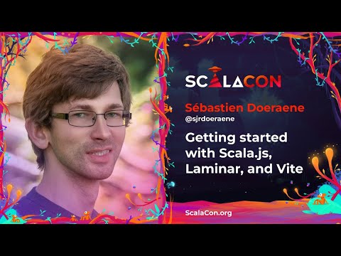 ScalaCon's tweet card. Getting started with Scala js, Laminar and Vite - Sébastien Doeraene
