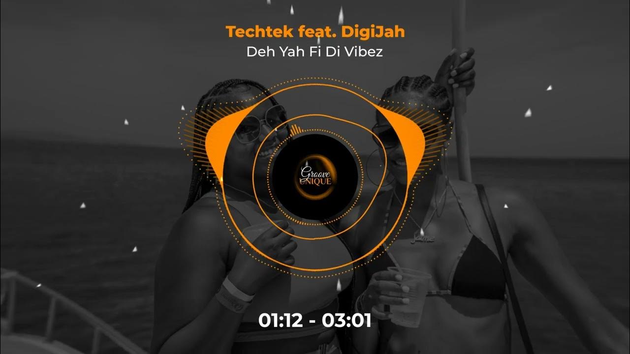 groove_unique's tweet card. Techtek feat. DigiJah - Deh Yah Fi Di Vibez