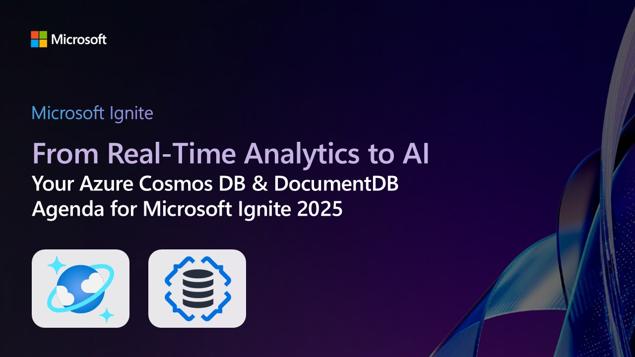 AzureCosmosDB's tweet card. Plan your Azure Cosmos DB & DocumentDB sessions at Microsoft Ignite 2025. Learn real-time analytics, AI, and meet experts.