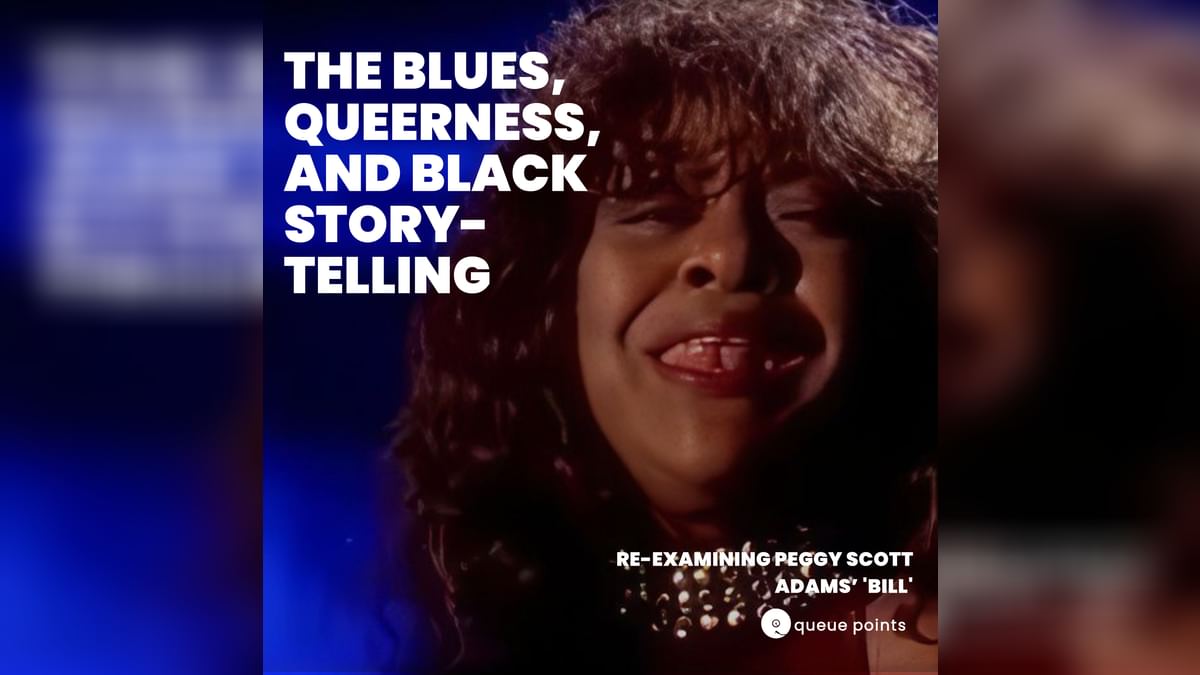queuepointspod's tweet card. In this Pride Month episode of Queue Points, DJ Sir Daniel and Jay Ray dive into Peggy Scott Adams’ 1997 blues classic “Bill.” What happens when a Blues track...