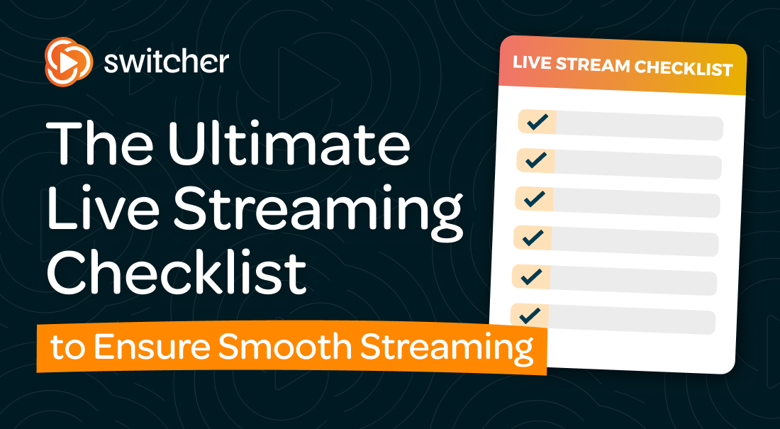 SwitcherStudio's tweet card. What should you check before going live? Switcher's live streaming checklist can help ensure uninterrupted, problem-free streams every time you go live.