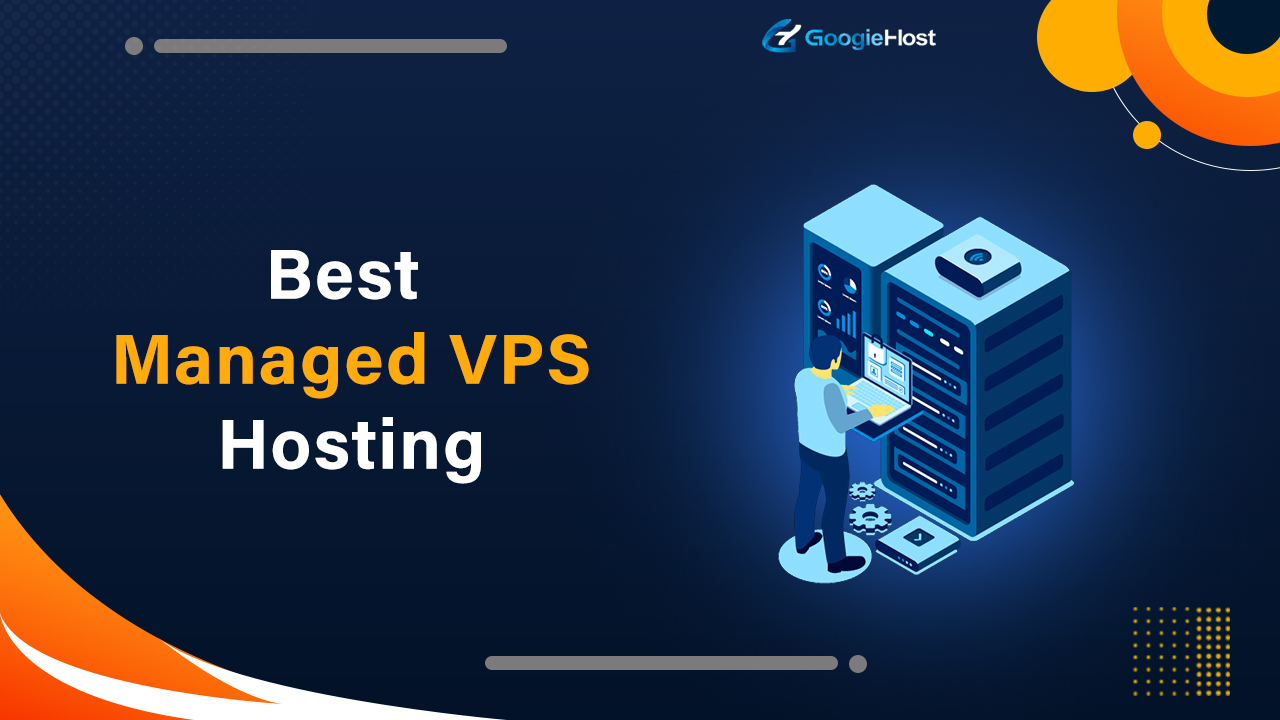 GoogieHost's tweet card. If your are looking for VPS hosting. So, here the list of best Managed VPS Hosting Providers. You can set up the server the way you want.