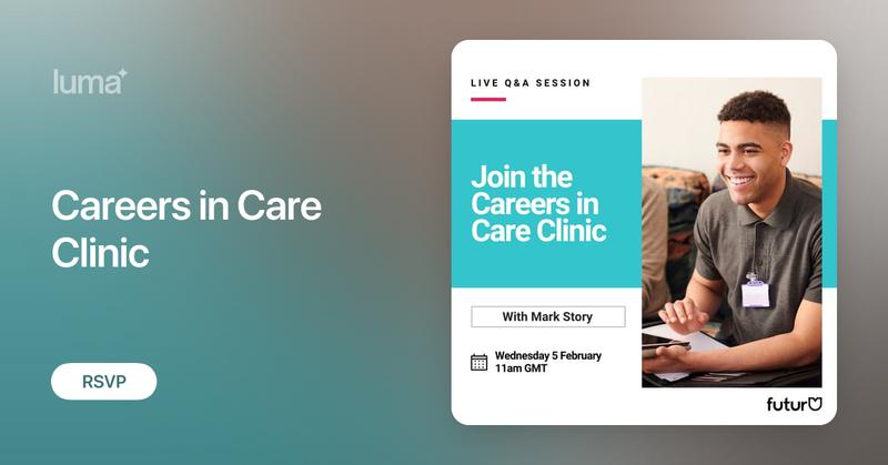 FuturU_ai's tweet card. FURTHER DATE ADDED DUE TO POPULAR DEMAND! Want to progress in your career in care but not sure how? Go from confusion to clarity with FuturU’s Careers in Care…