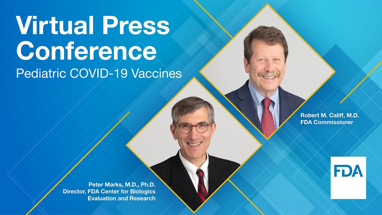 US_FDA's tweet card. Virtual Press Conference: Pediatric COVID-19 Vaccines – 6/17/2022