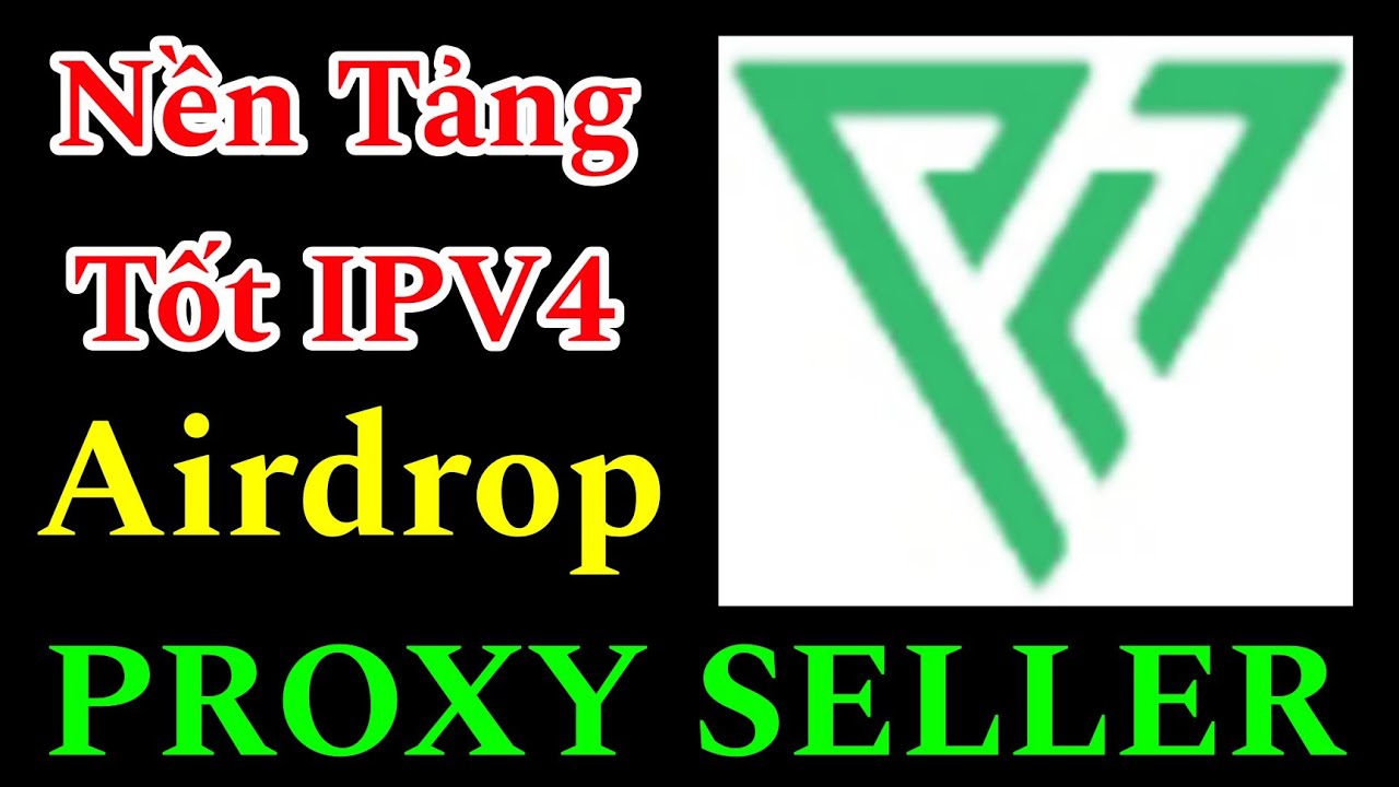 HungTinh1993's tweet card. PROXY SELLER NỀN TẢNG TỐT CUNG CẤP IPV4, IPV6, ISP PROXY ĐỂ CÀY...