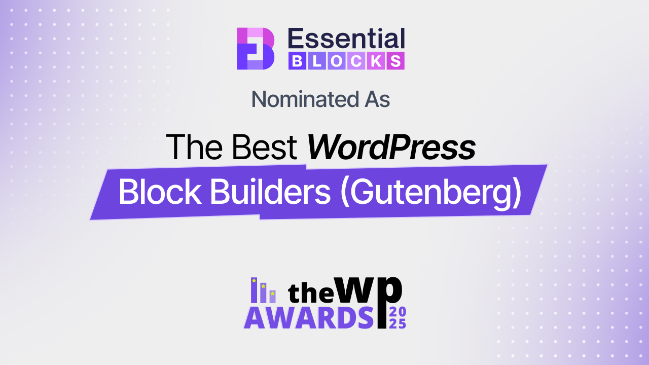 EssentialBlocks's tweet card. Essential Blocks has been nominated for Best Block Builders (Gutenberg) in the WP Awards 2025! Cast your vote and help your favourite Gutenberg plugin now.