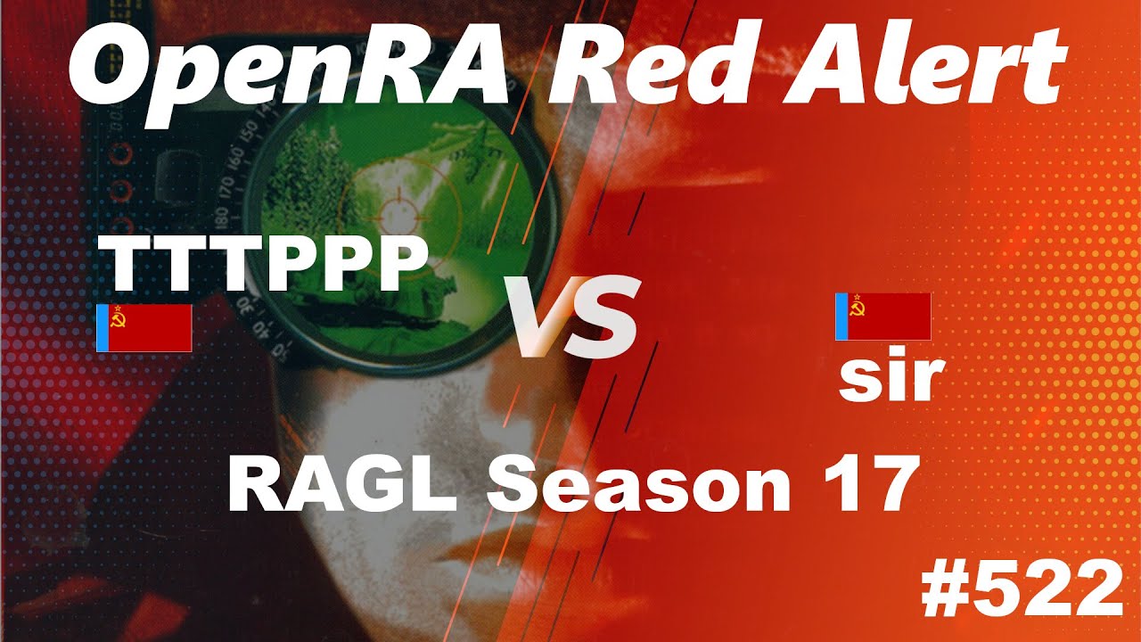 GameReplaysOrg's tweet card. OpenRA Shoutcast #522: Sir versus Tttppp [Red Alert]