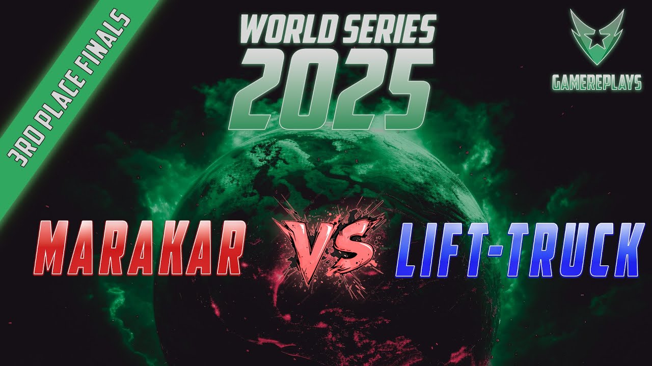 GameReplaysOrg's tweet card. LIVE - WORLD SERIES 2025 3RD PLACE PLAYOFF - Marakar vs. -Lift-TruCK^
