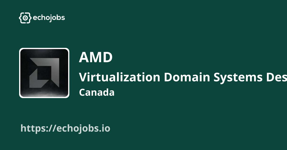 echojobs__io's tweet card. AMD is hiring Virtualization Domain Systems Design Engineer. Skills wanted: C++, Perl, Ruby, Python. Work locations: Canada.