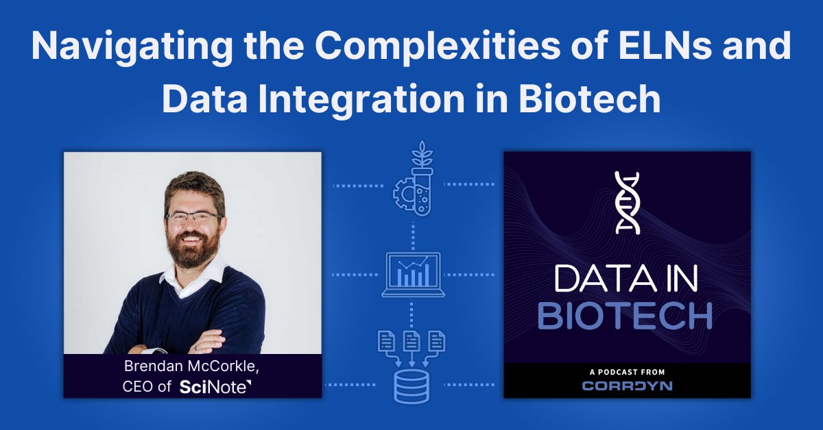 scinoteELN's tweet card. SciNote CEO Brendan McCorkle discussed the complexity of integrating data sources in biotech and pharma, and the need for robust ELN solutions
