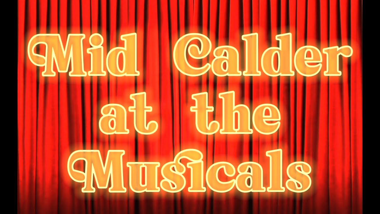 MidCalder_PS's tweet card. Mid Calder at the Musicals 2025