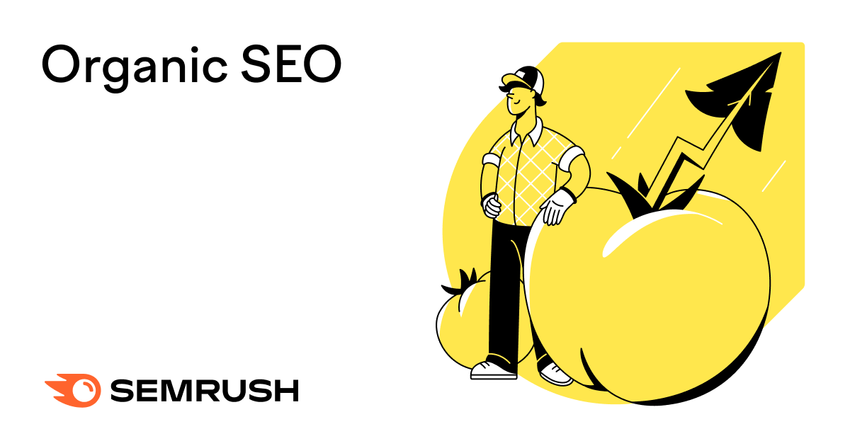 semrush's tweet card. Learn what organic SEO is and how to grow traffic using keyword research, content creation, etc.
