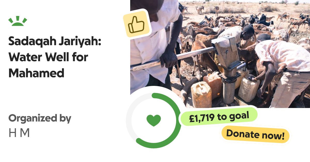 scoupshyundai's tweet card. We are raising funds to build a water well as sadaqah jariyah in loving memory of Mahamed … H M needs your support for Sadaqah Jariyah: Water Well for Mahamed