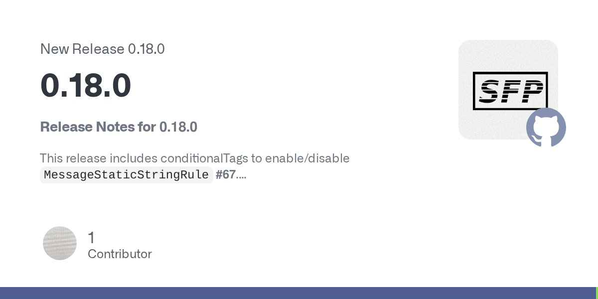 StruggleForPHP's tweet card. Release Notes for 0.18.0 This release includes conditionalTags to enable/disable MessageStaticStringRule #67. If you use 0.17.0, please change your phpstan.neon 0.17.0 Remove this! rules: - Sfp...