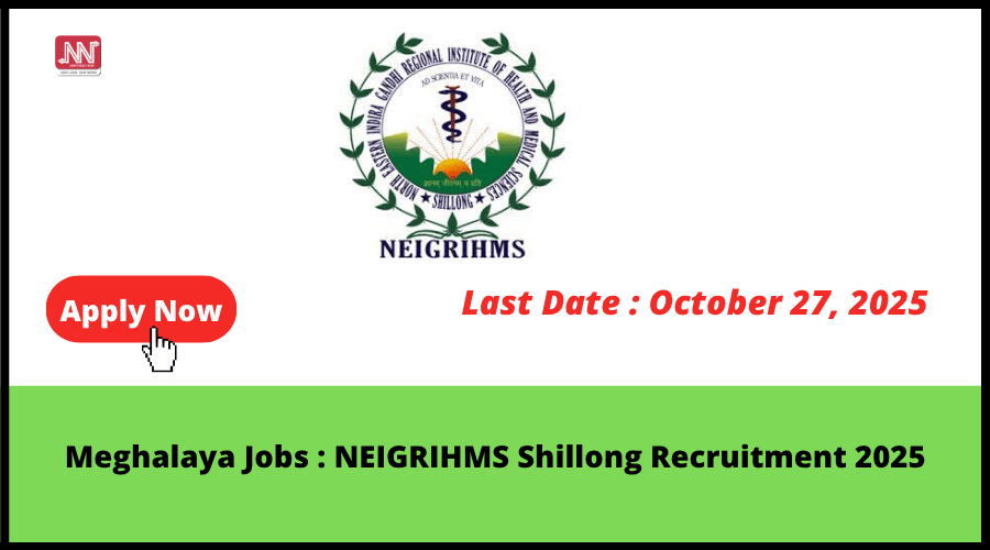 NENowNews's tweet card. Applications are invited for recruitment of various academic positions or jobs in NEIGRIHMS Shillong Meghalaya in 2025. North Eastern Indira