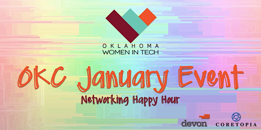 OKWomenInTech's tweet card. This January, join us for our first Networking event of 2019 in downtown Oklahoma City! Come join us at Water's Edge Winery to enjoy appetizers and a drink while you courageously introduce yourself...