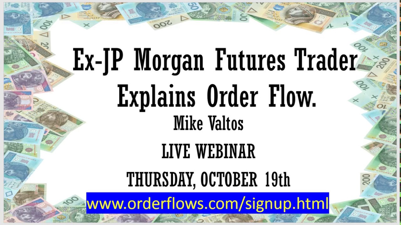 orderflowsmike's tweet card. Ex JP Morgan Futures Trader Explains Order Flow Trading Webinar