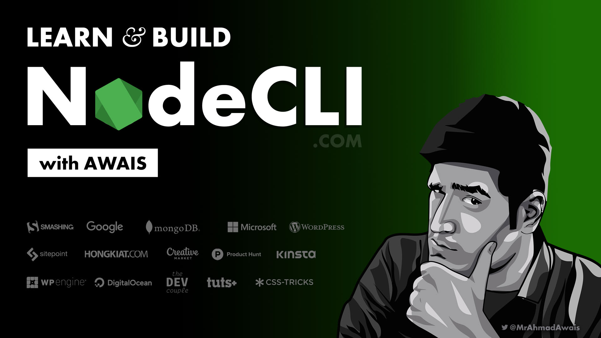 _AhmadAwais's tweet card. Awais has built hundreds of developer tools for automation. He's teaching exactly how you can start building your own Node.js CLIs (Command Line Interface Tools). This course will help you build...